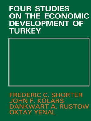 cover image of Four Studies on the Economic Development of Turkey
